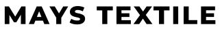 MAYS TEXTILE
